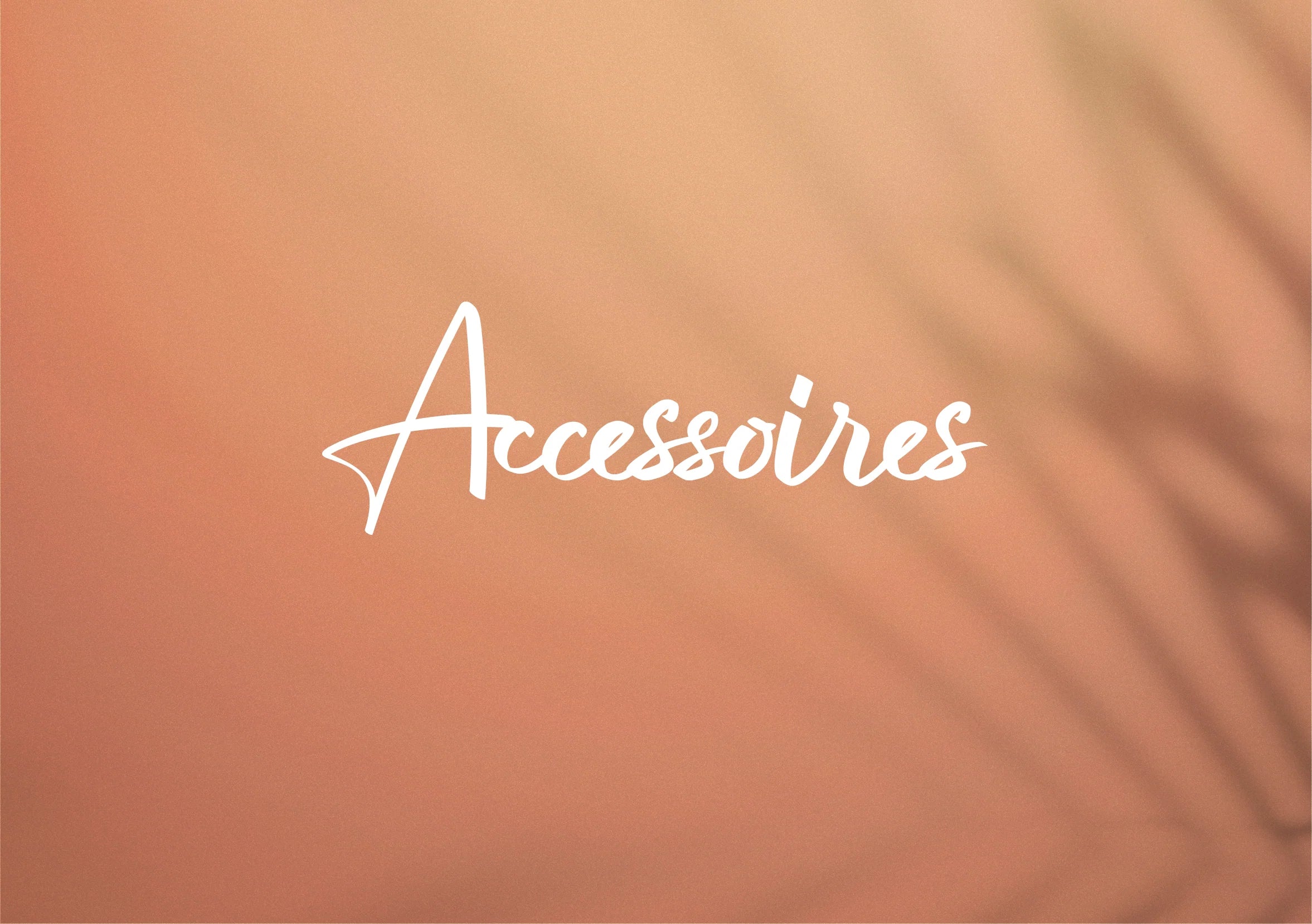 Accessoires - Bijoux
