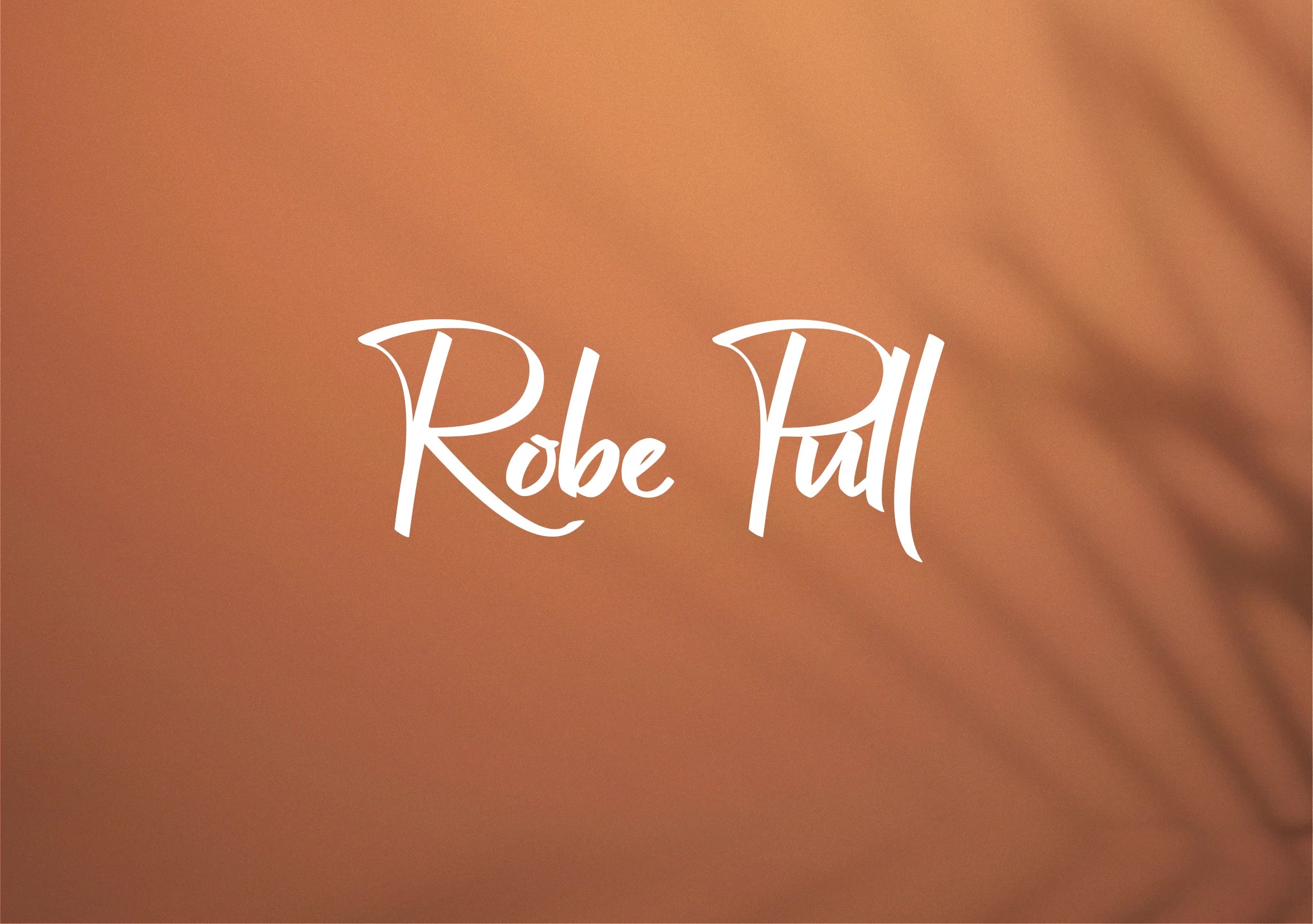 Robe Pull